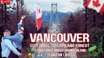 Ride From Vancouver City to Capilano Bridge, Winter Wonderland You Won’t Believe Exists