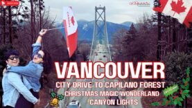 Ride From Vancouver City to Capilano Bridge, Winter Wonderland You Won’t Believe Exists
