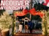 Vancouver Capilano Bridge Canyon Lights