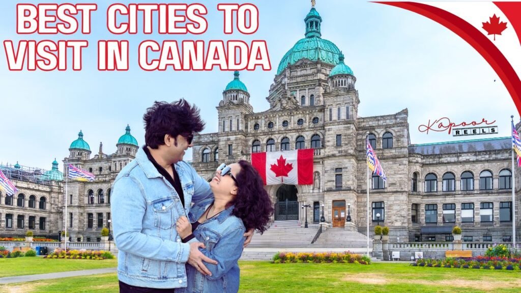 top_cities_to_visit_in_Canada_hindi_travel_videos_kapoor_reels